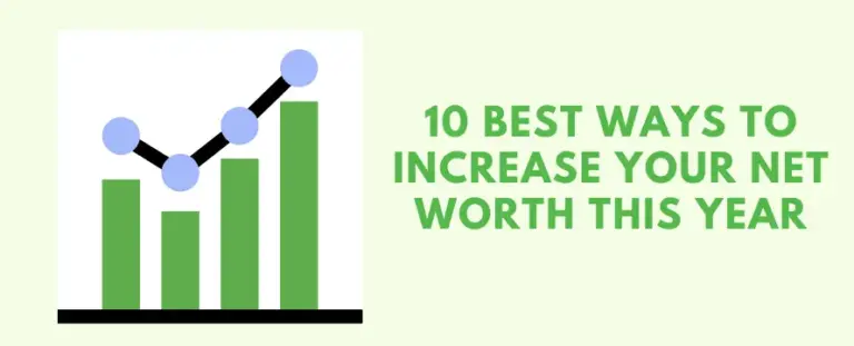10 best ways to increase your Net Worth this year